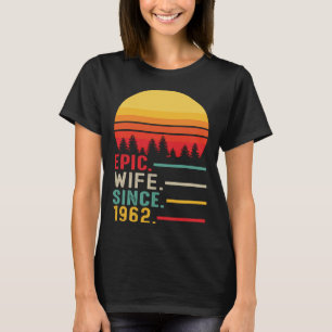 Epic vrouw sinds 1962 Happy Jubileum T-shirt