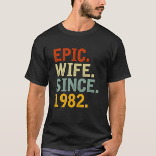 Epic Vrouw Sinds 1982 Haar 41ste Bruiloft Jubileum T-shirt