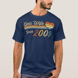 Epic Wife sinds 2009 13th Wedding Jubileum 13 T-shirt