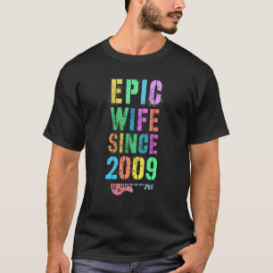 Epic Wife sinds 2009 tot 13de Jubileum T-shirt