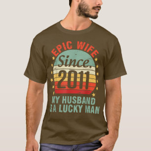 Epic Wife sinds 2011 Mijn man is een heerlijk Man T-shirt