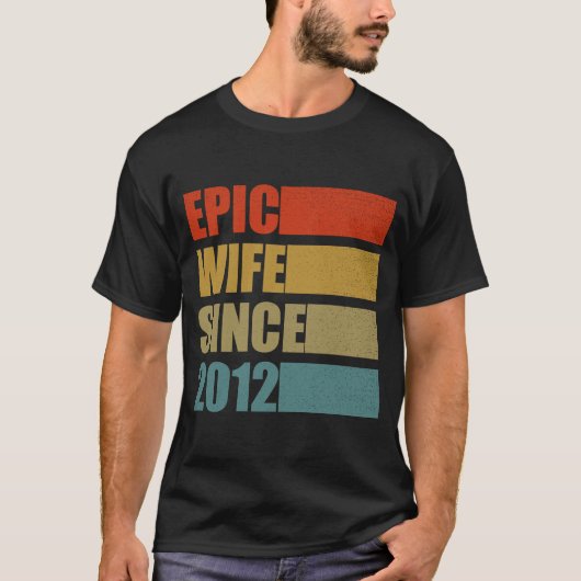 Epic Wife sinds 2012  negende bruiloft T-shirt (Voorkant)