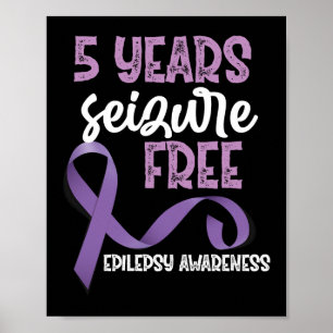 Epilepsie Bewustmaking 5 jaar inbeslagneming vrij Poster