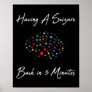 Epilepsie bewustzijn Een aanval hebben Poster