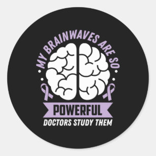 Epilepsiebewustzijn Mijn hersengolven zijn zo krac Ronde Sticker