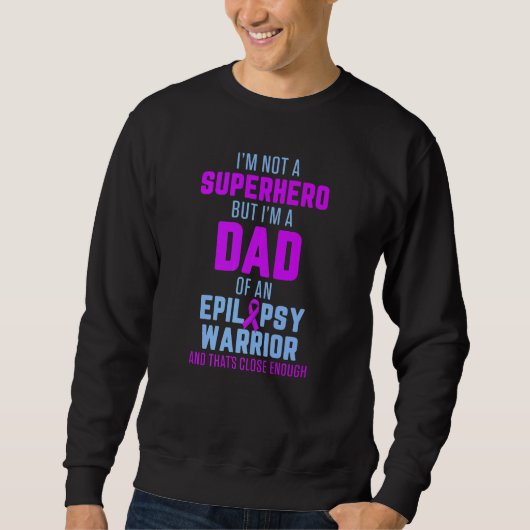 Epilepsy Awareness Dad Hero Epileptic Warrior Surv Trui (Voorkant)