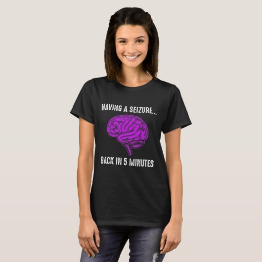 Epilepsy Awareness Having Seizure Epileptic Warrio T-shirt (Voorkant volledig)