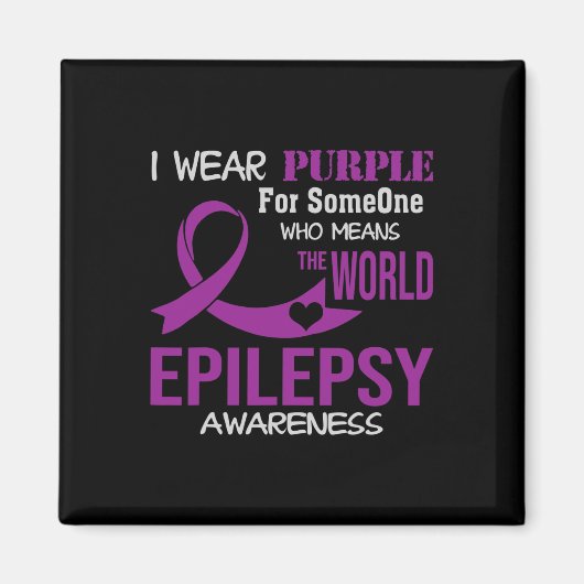Epilepsy Awareness I Wear Purple For My Someone Fa Magneet (Voorkant)