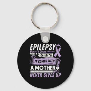 Epilepsy Awareness Mom Doesn't Come With A Manual Sleutelhanger