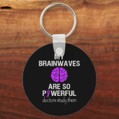 Epilepsy Awareness Month Brainwaves Are So Powerfu Sleutelhanger (Voorkant)