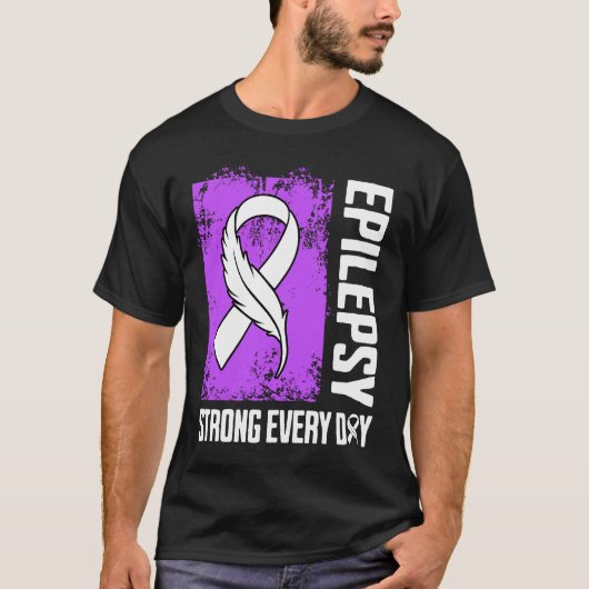 Epilepsy Awareness Strong Every Day T-shirt (Voorkant)