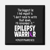Epilepsy Awareness Write It Epileptic Warrior Surv Magneet (Voorkant)