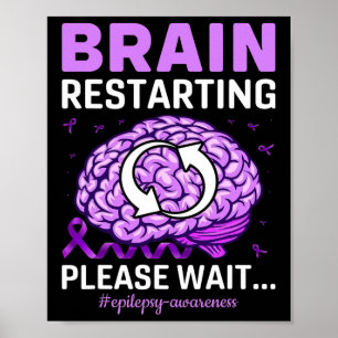 Epilepsy Bewustmaking Funny Brain Restarting Alsje Poster