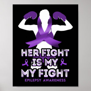 Epilepsy Bewustmaking Haar strijd is mijn strijd Poster