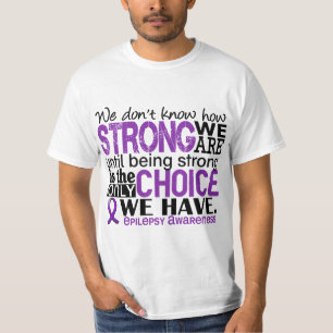 Epilepsy hoe sterk we zijn t-shirt
