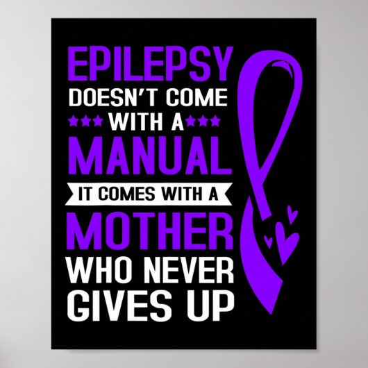 Epilepsy mama Epilepsy heeft geen handleiding Poster (Voorkant)