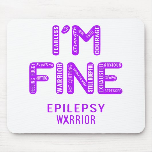 Epilepsy Warrior - IK BEN FINE Muismat (Voorkant)