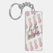 Épinglette Porte-Clés Pink Pineapple Be the Aloha (Devant gauche)