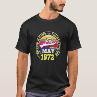 Episch sinds mei 1972 50ste verjaardag voor 50 jaa t-shirt