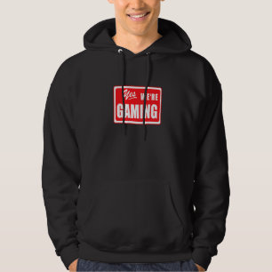 Epische Gamer Ja We Gamen Geek videogame gezegde Hoodie