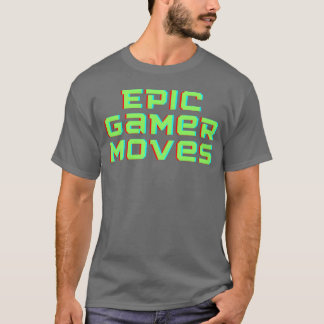 Epische spelbewegingen gamen grappig t-shirt
