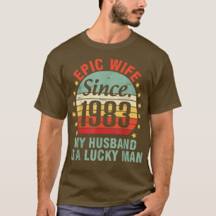 Epische vrouw sinds 1983 mijn man is een gelukkig t-shirt