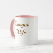 Épouse Dangereuse Mug Café Drôle - Cadeau d'annive (Devant gauche)
