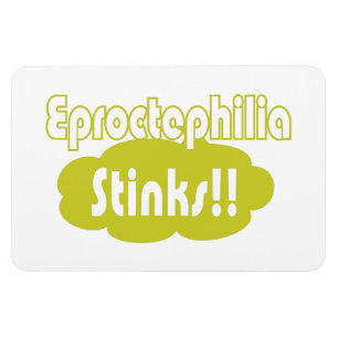 Eproctophilia Stinks! Magneet