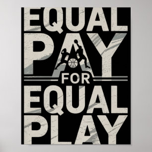 Equal Pay Basketball Play Design Premium Poster