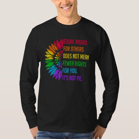 Equal Rights For Others Does Not Mean Fewer Rights T-shirt (Voorkant)