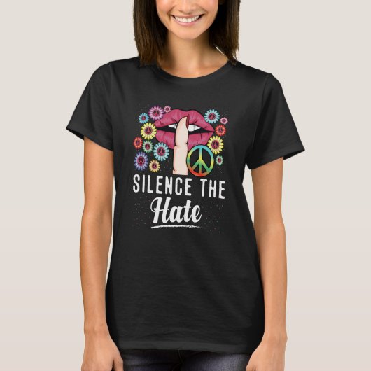 Equality Love Peace Human Rights Silence The Hate T-shirt (Voorkant)