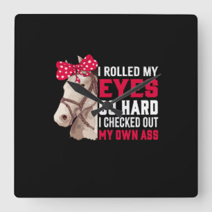 Equestrian Gift Mijn ogen zo hard rollen Vierkante Klok