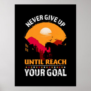 Equestrian Gift   Nooit opgeven tot Bereik Poster