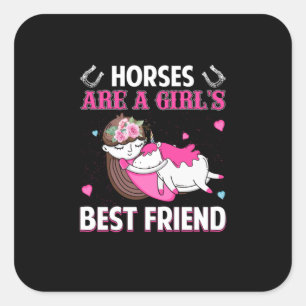 Equestrian Gift   Paarden zijn de beste vriendin v Vierkante Sticker