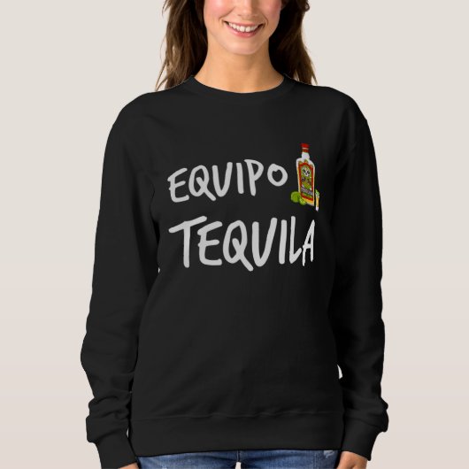 Equipo Tequila Team Tequila Trui (Voorkant)