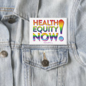 Équité en santé maintenant ! Badge (Insitu)