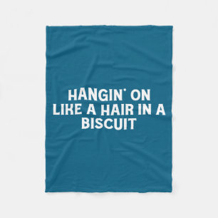 Er aan vast blijven hangen als een haar in een bis fleece deken