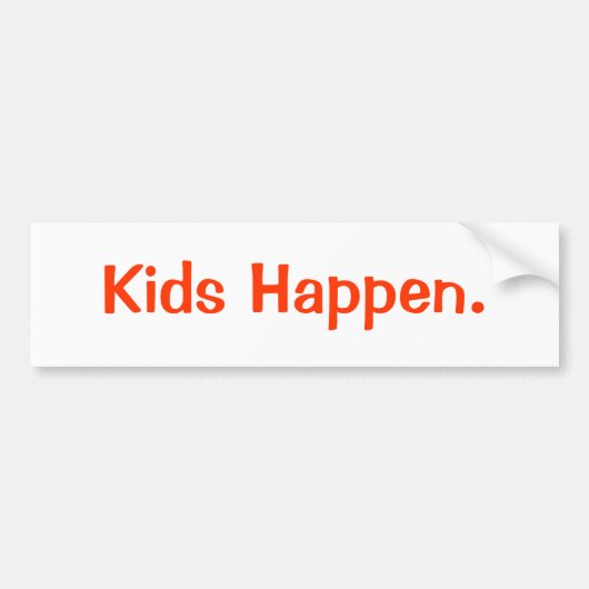 Er gebeuren Kinderen. Bumpersticker (Voorkant)