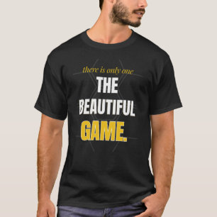 Er Is Alleen Eén Het Mooie Spel T-shirt