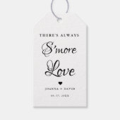 Er is altijd een S'more liefde bruiloft teken Cadeaulabel (Voorkant)