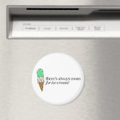 Er is altijd ruimte voor Ice Cream Magneet (Insitu (Vaatwasser))