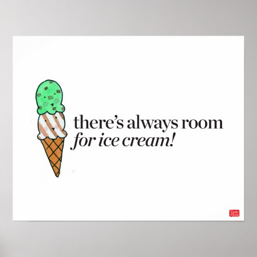 Er is altijd ruimte voor Ice Cream Poster (Voorkant)