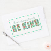 Er is altijd tijd om aardig te zijn rechthoekige sticker (Envelop)