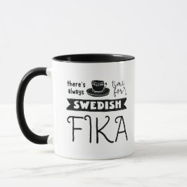 Er is altijd tijd voor de Zweedse Mok Fika