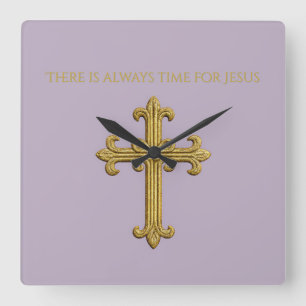 Er is altijd tijd voor Jezus Gouden Kruis Vierkante Klok