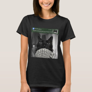 Er is beweging bij de voordeur Grappige zwarte kat T-shirt