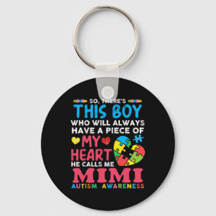 Er is deze jongen die me Mimi noemt Autisme bewust Sleutelhanger