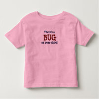Er is een bug op je Shirt - (Meer kleuren)