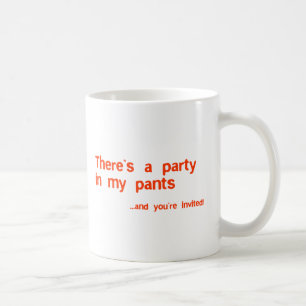 Er is een feest in mijn broek koffiemok
