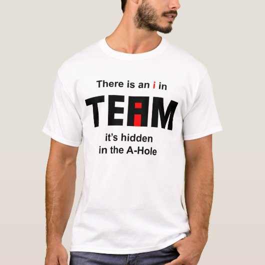 Er is een I in Team T-shirt (Voorkant)
